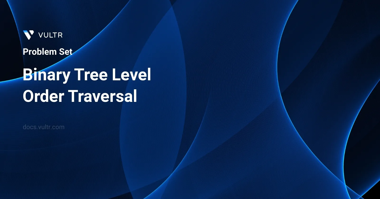 Binary Tree Level Order Traversal header image