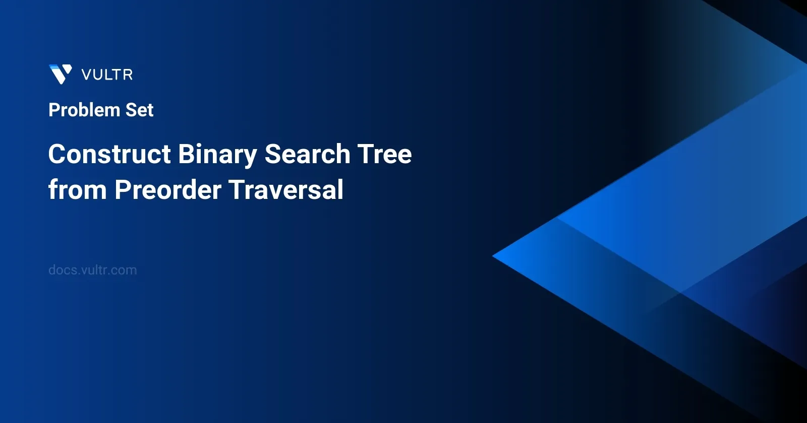 Construct Binary Search Tree from Preorder Traversal header image
