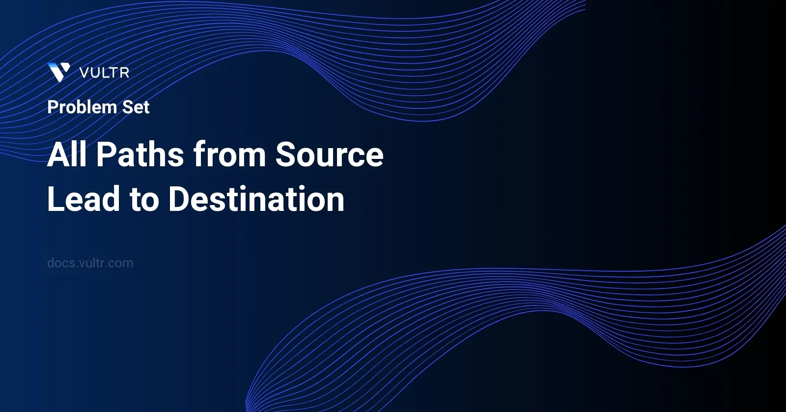 All Paths from Source Lead to Destination header image