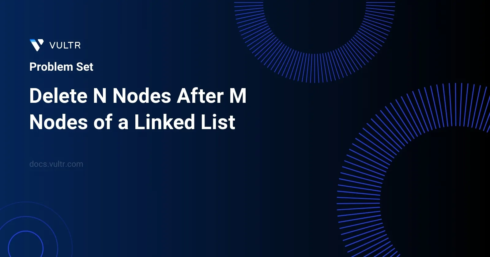 Delete N Nodes After M Nodes of a Linked List header image