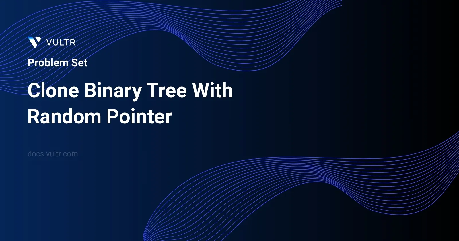 Clone Binary Tree With Random Pointer header image