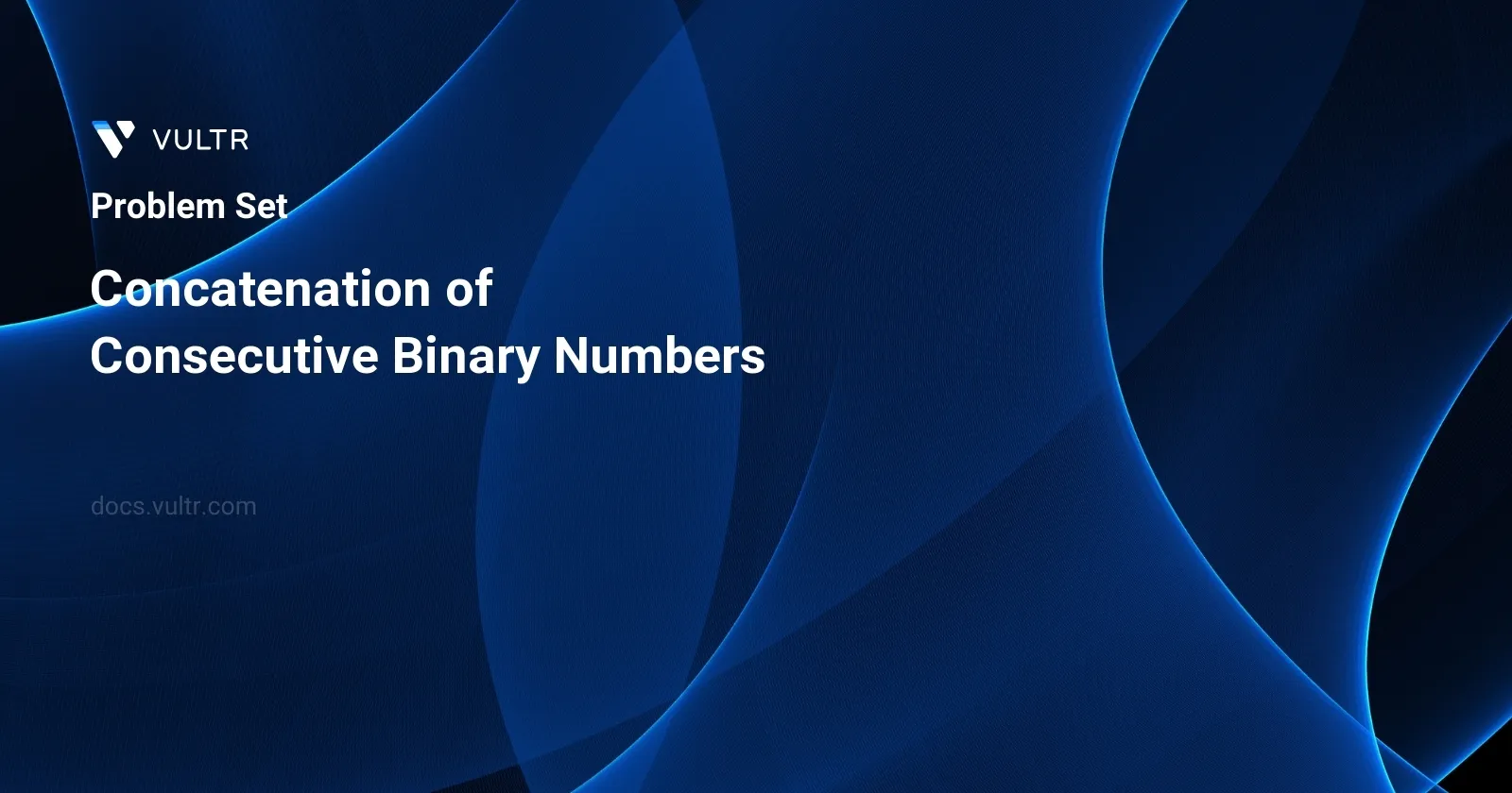Concatenation of Consecutive Binary Numbers header image