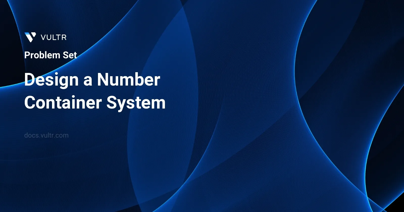 Design a Number Container System header image