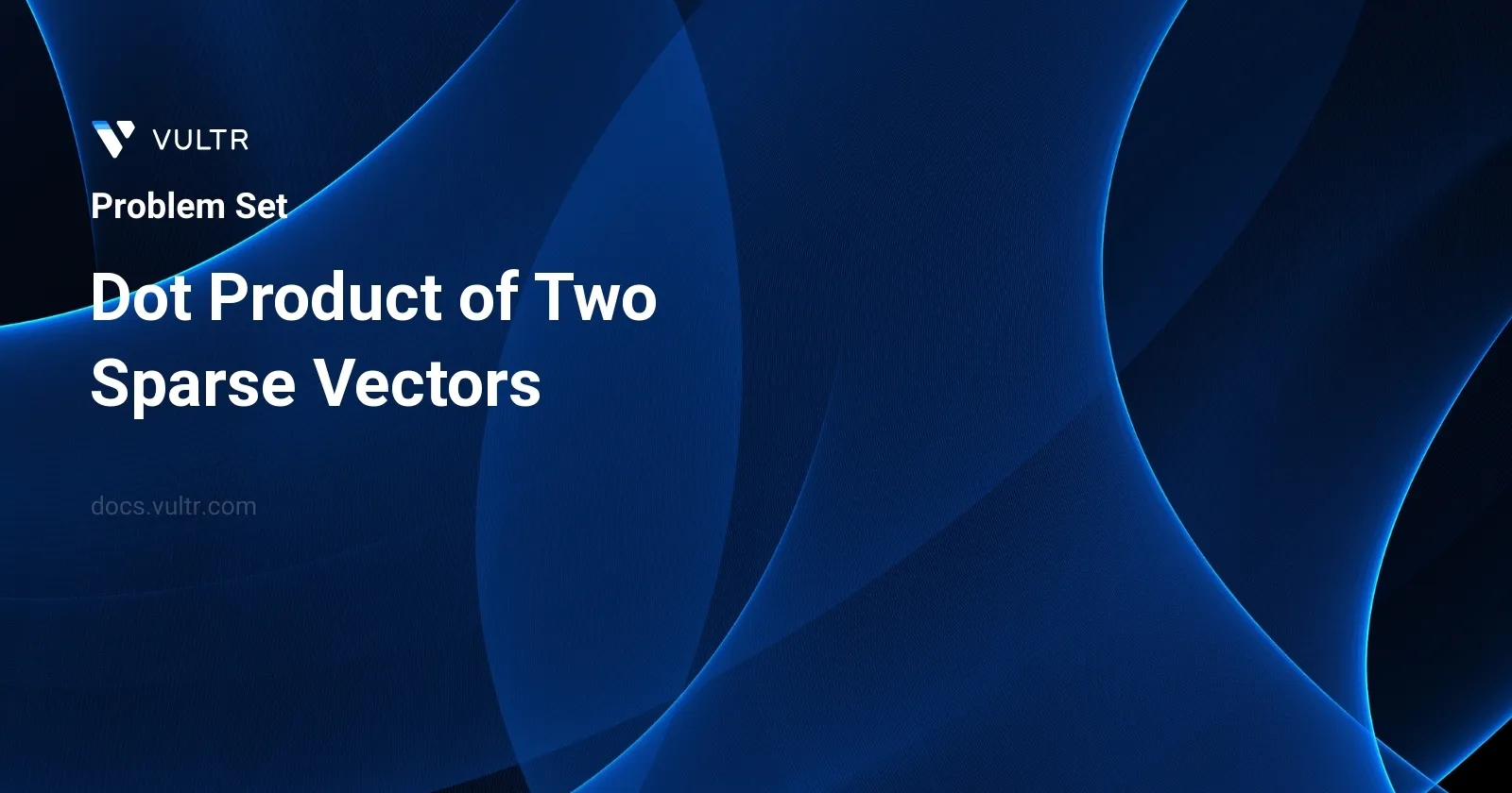 Dot Product of Two Sparse Vectors header image