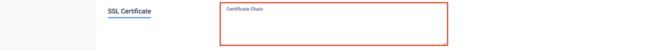Field to enter SSL Certificate Chain