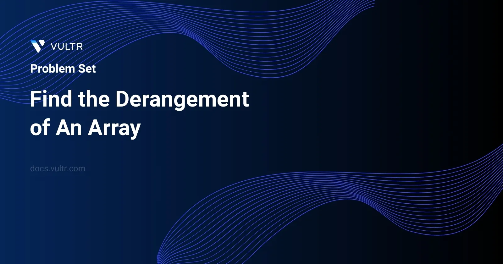 Find the Derangement of An Array header image