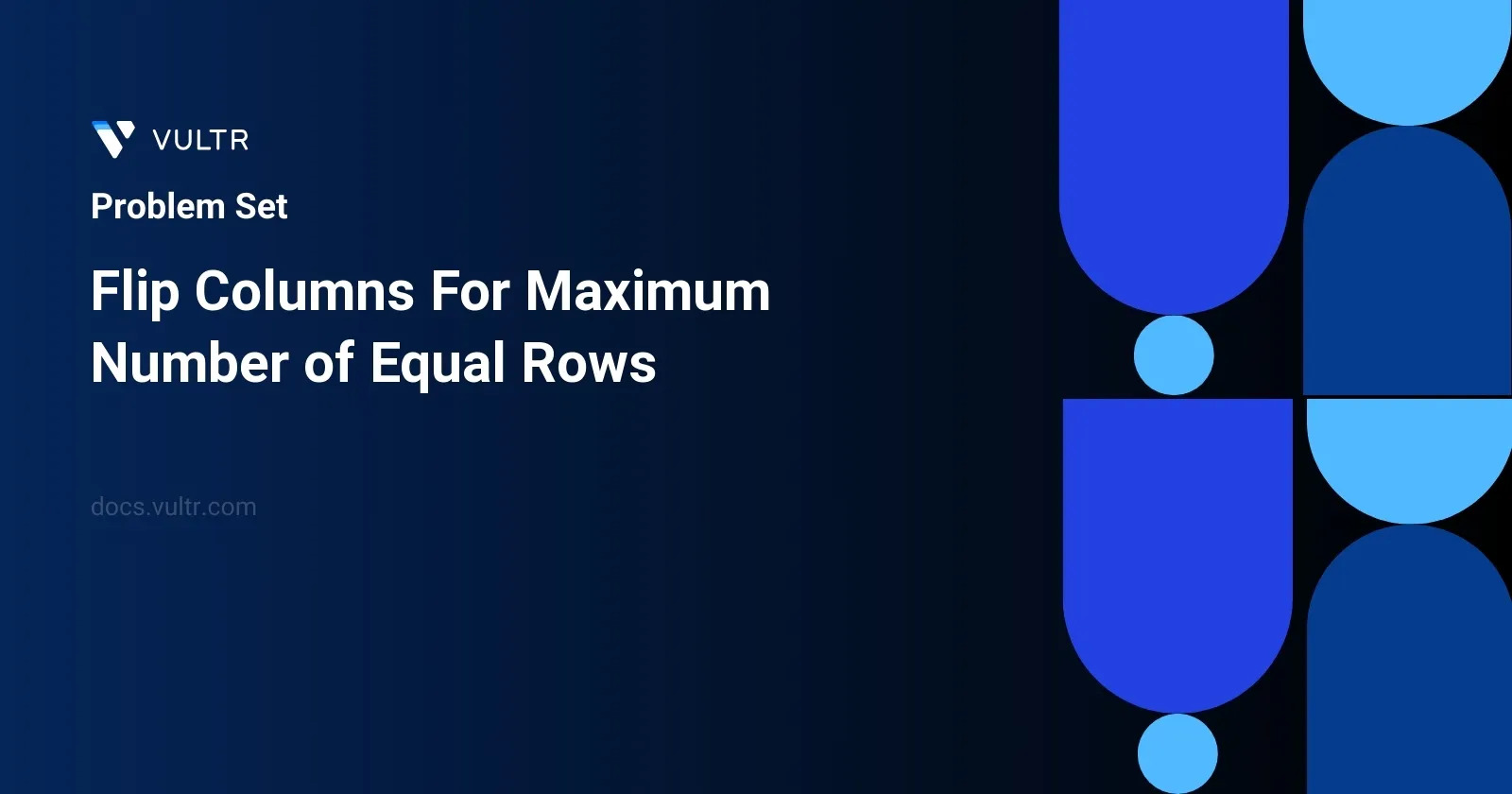 Flip Columns For Maximum Number of Equal Rows header image