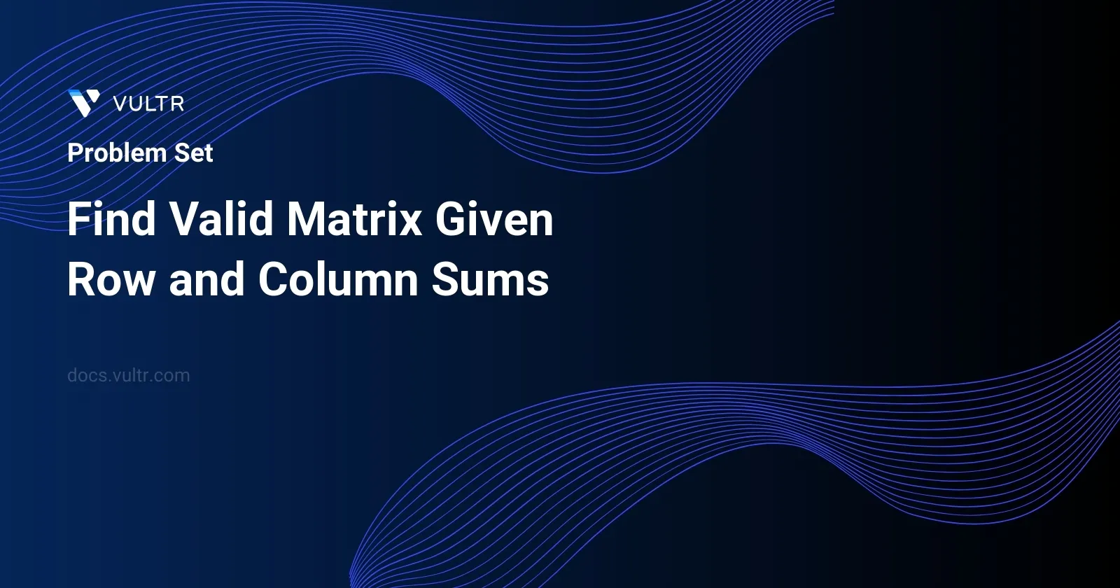 Find Valid Matrix Given Row and Column Sums header image