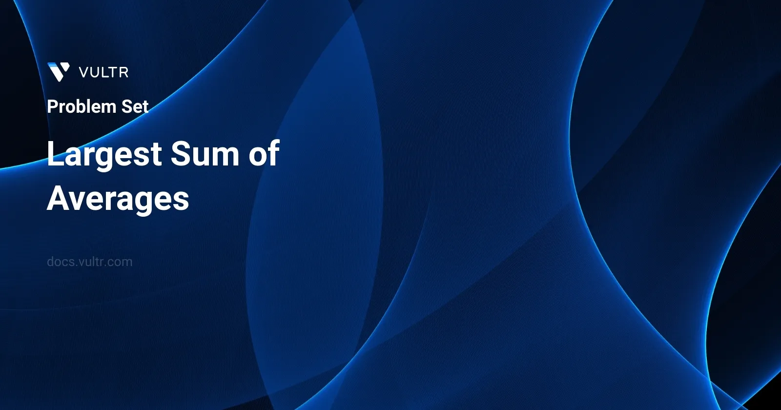 Largest Sum of Averages header image