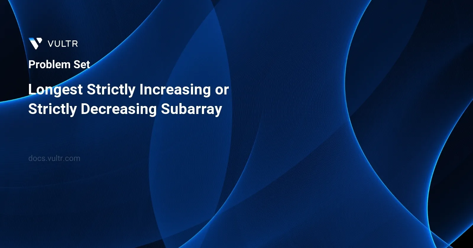 Longest Strictly Increasing or Strictly Decreasing Subarray header image