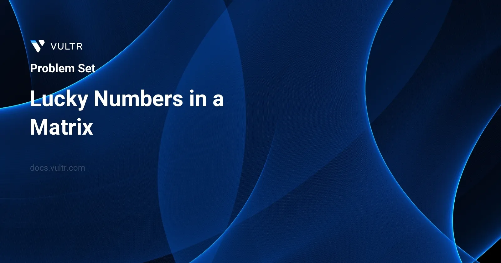 Lucky Numbers in a Matrix header image