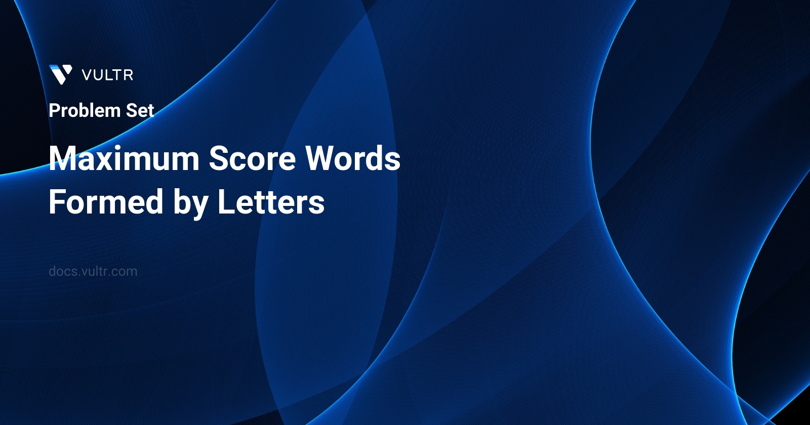 1255. Maximum Score Words Formed by Letters - Solutions and Explanation ...