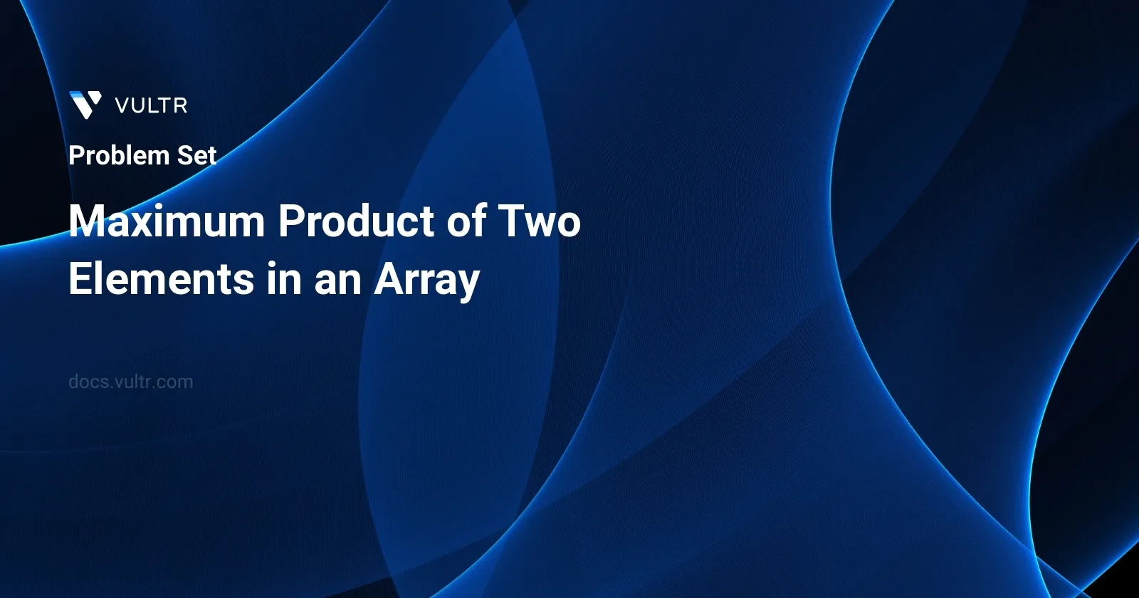 Maximum Product of Two Elements in an Array header image