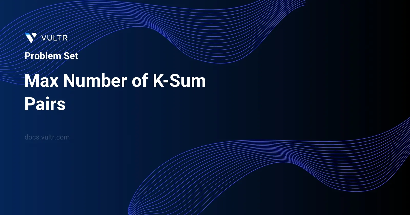 Max Number of K-Sum Pairs header image