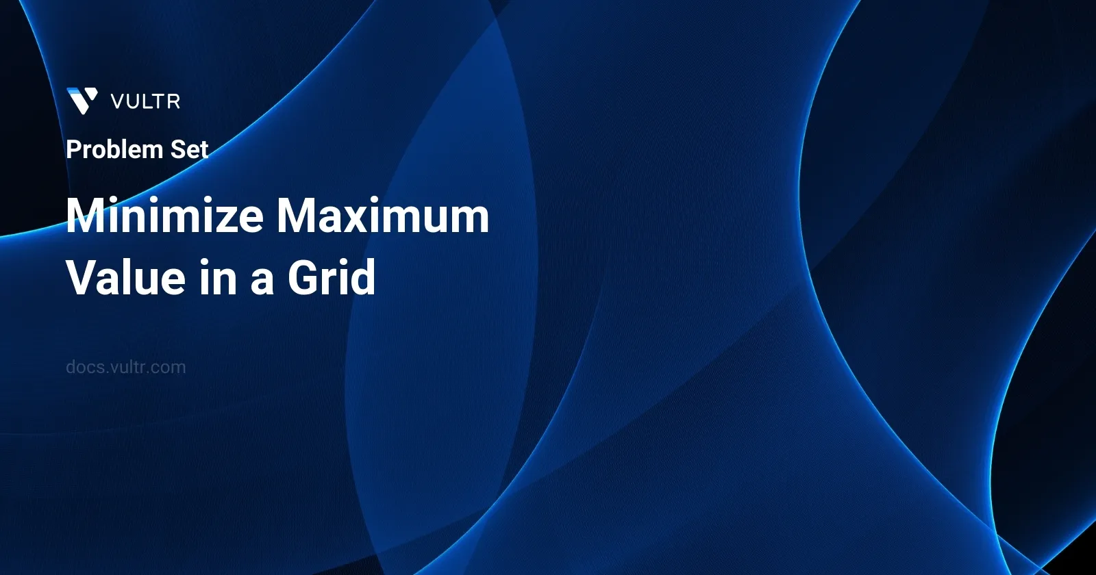 Minimize Maximum Value in a Grid header image