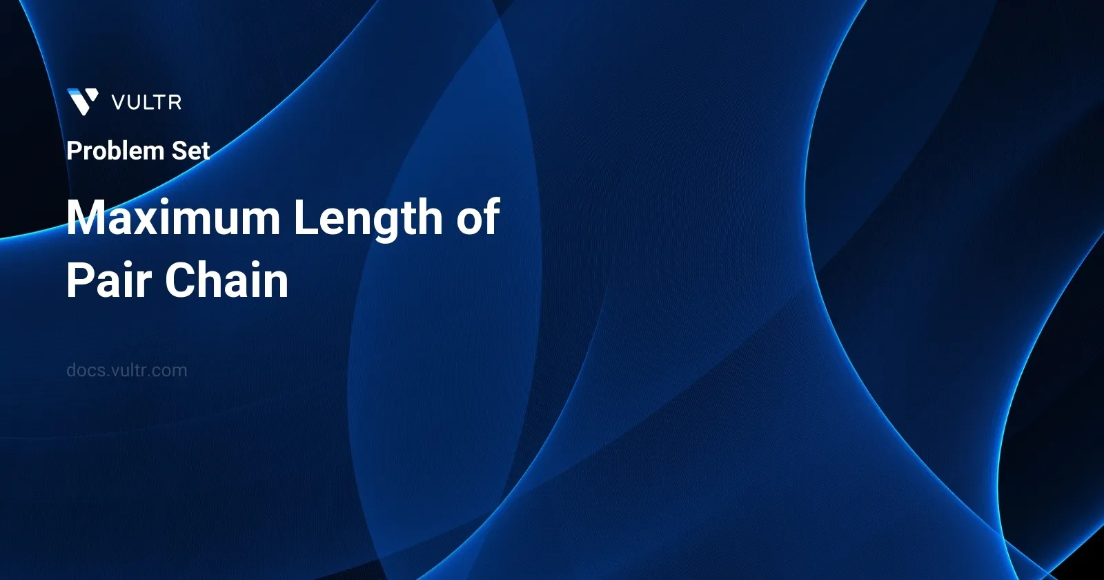 Maximum Length of Pair Chain header image