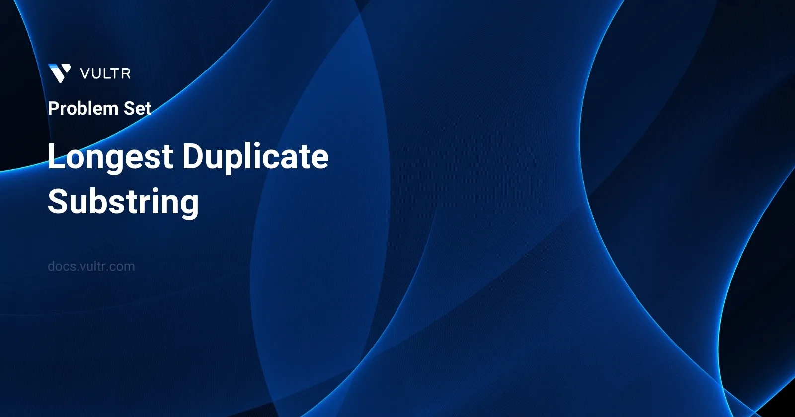 Longest Duplicate Substring header image