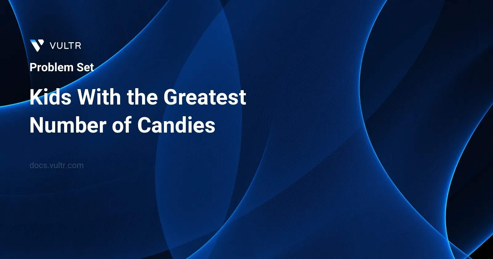 Kids With the Greatest Number of Candies header image