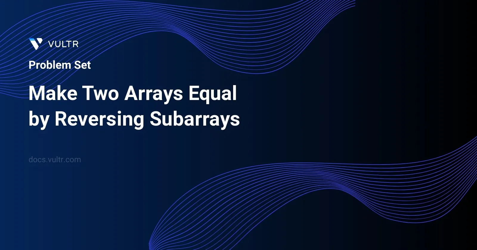 Make Two Arrays Equal by Reversing Subarrays header image