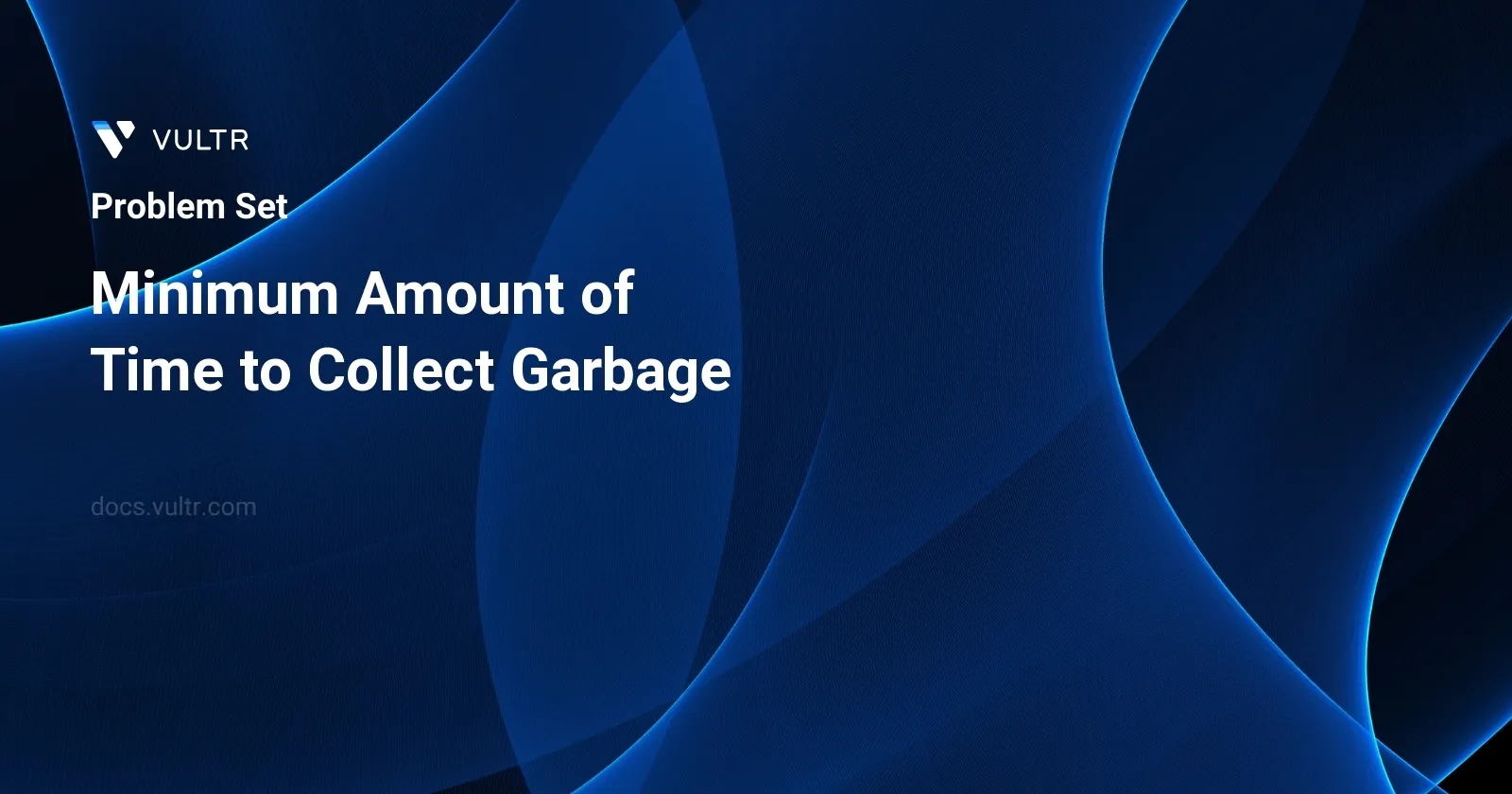 Minimum Amount of Time to Collect Garbage header image