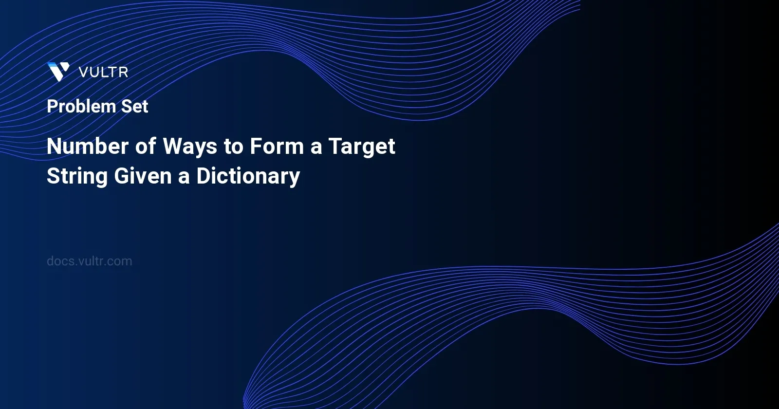 Number of Ways to Form a Target String Given a Dictionary header image