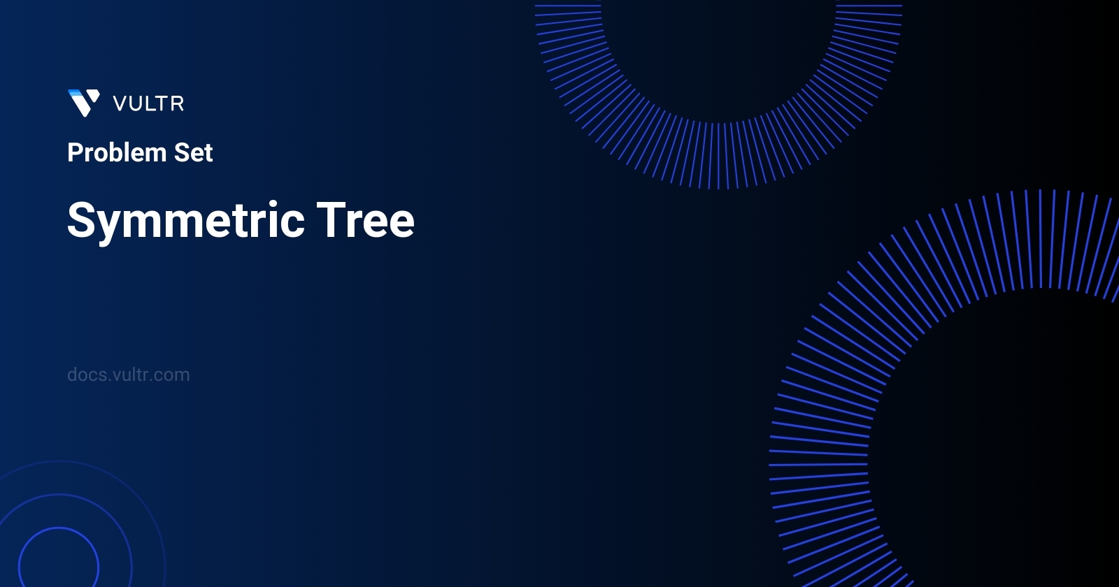 101. Symmetric Tree - Solutions and Explanation | Vultr Docs