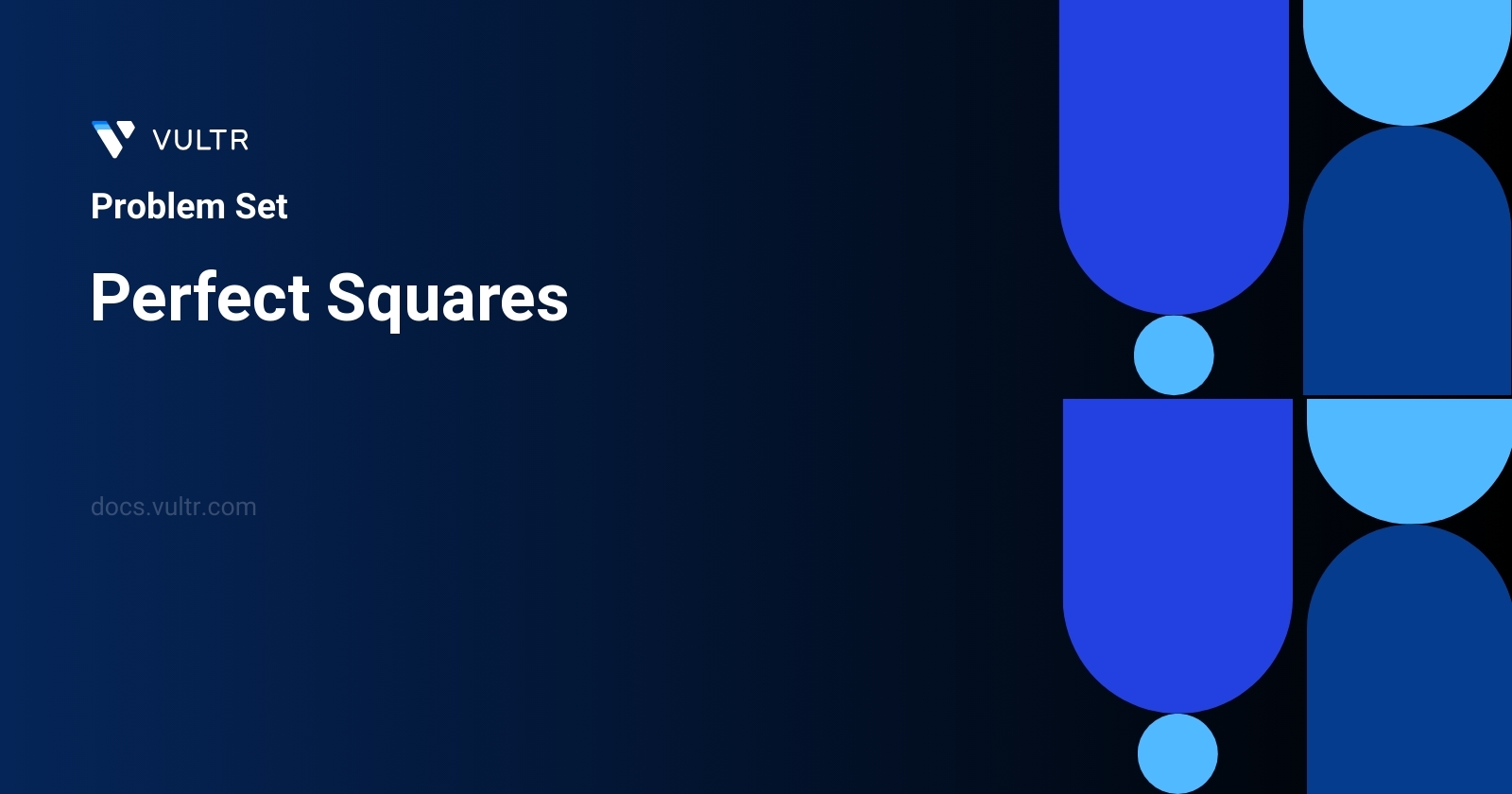 279. Perfect Squares - Solutions and Explanation | Vultr Docs