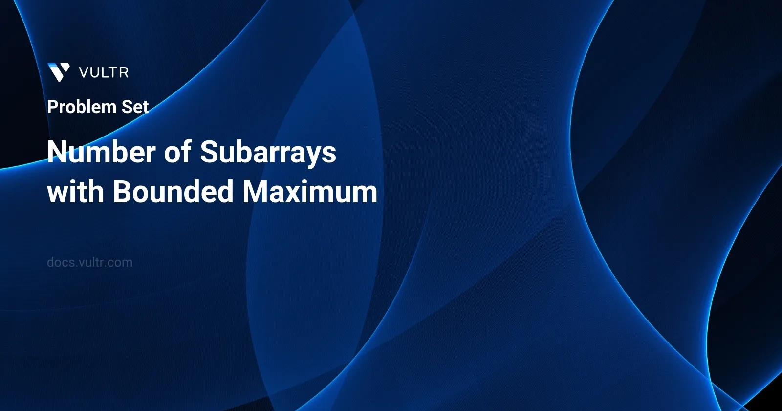 Number of Subarrays with Bounded Maximum header image