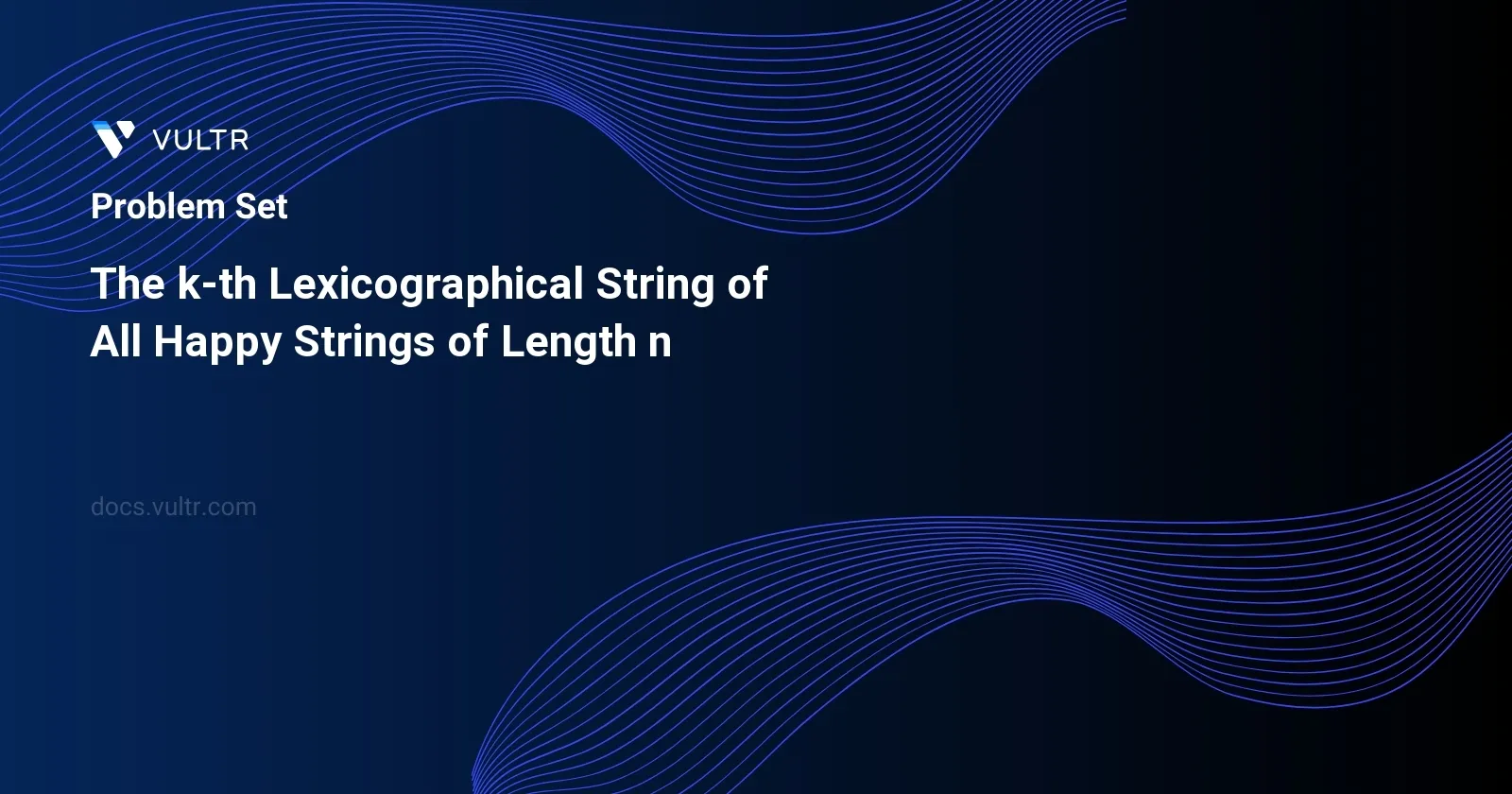 The k-th Lexicographical String of All Happy Strings of Length n header image