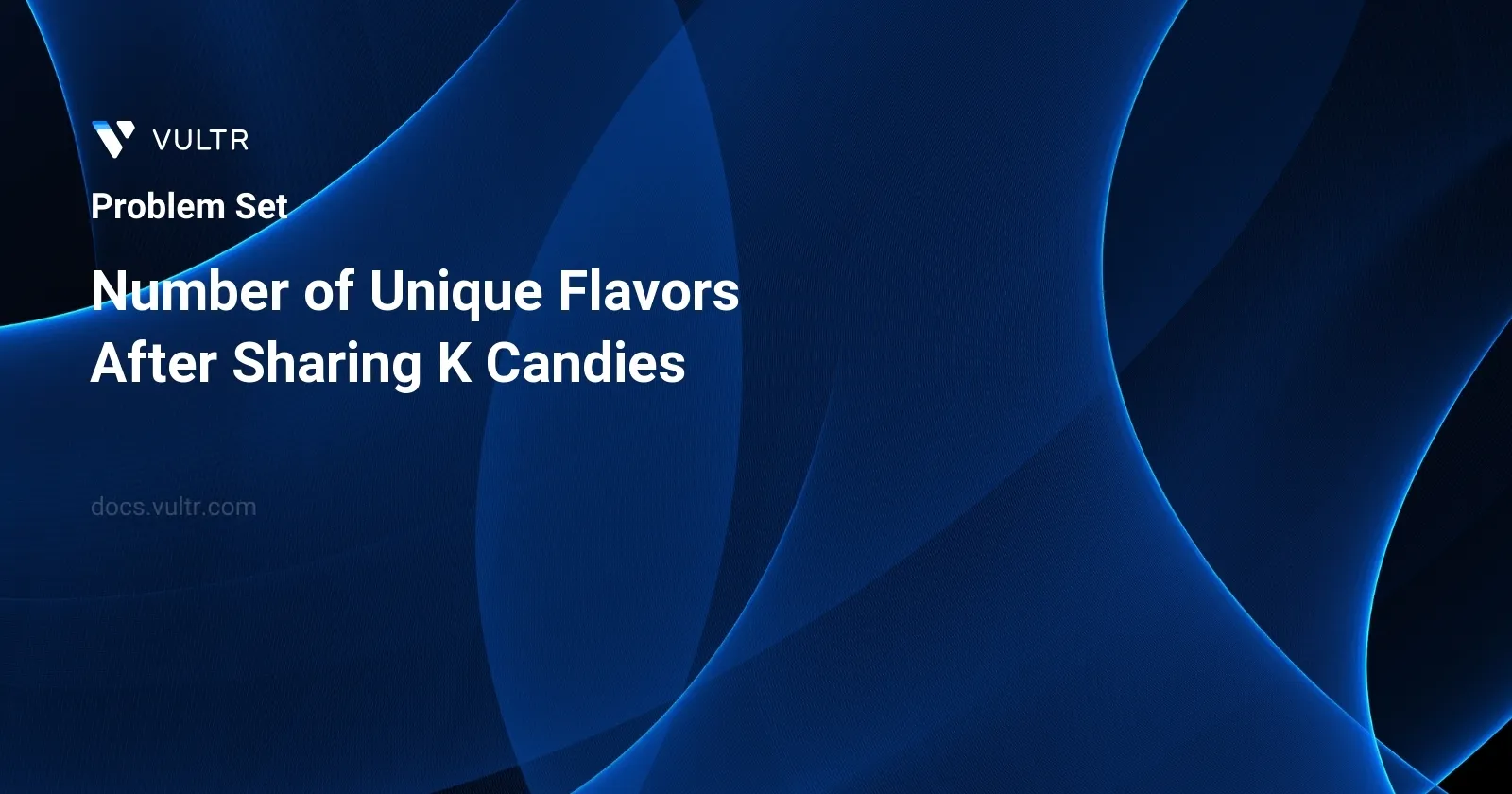 Number of Unique Flavors After Sharing K Candies header image