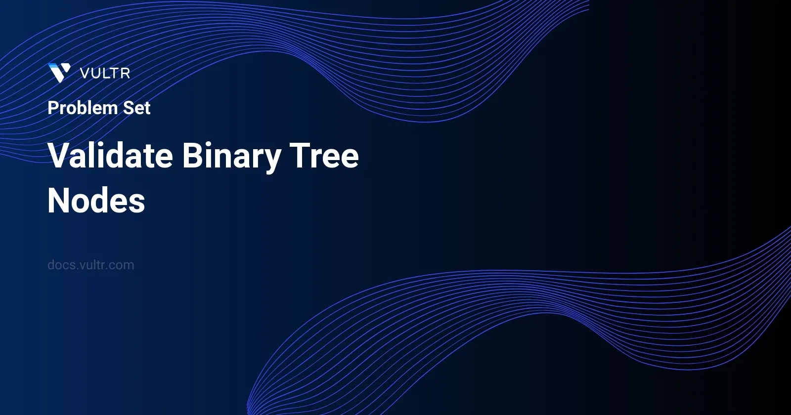 Validate Binary Tree Nodes header image