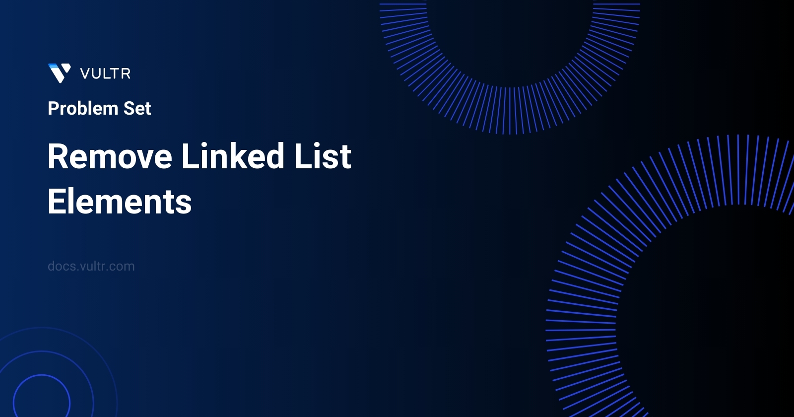 203. Remove Linked List Elements - Solutions and Explanation | Vultr Docs