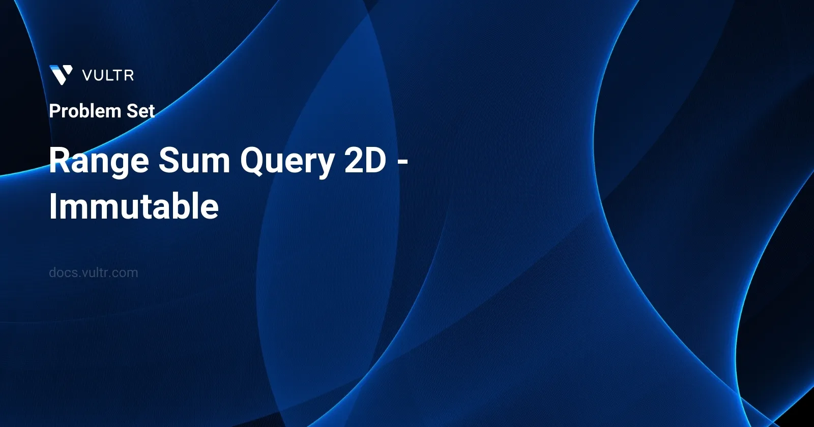 Range Sum Query 2D - Immutable header image