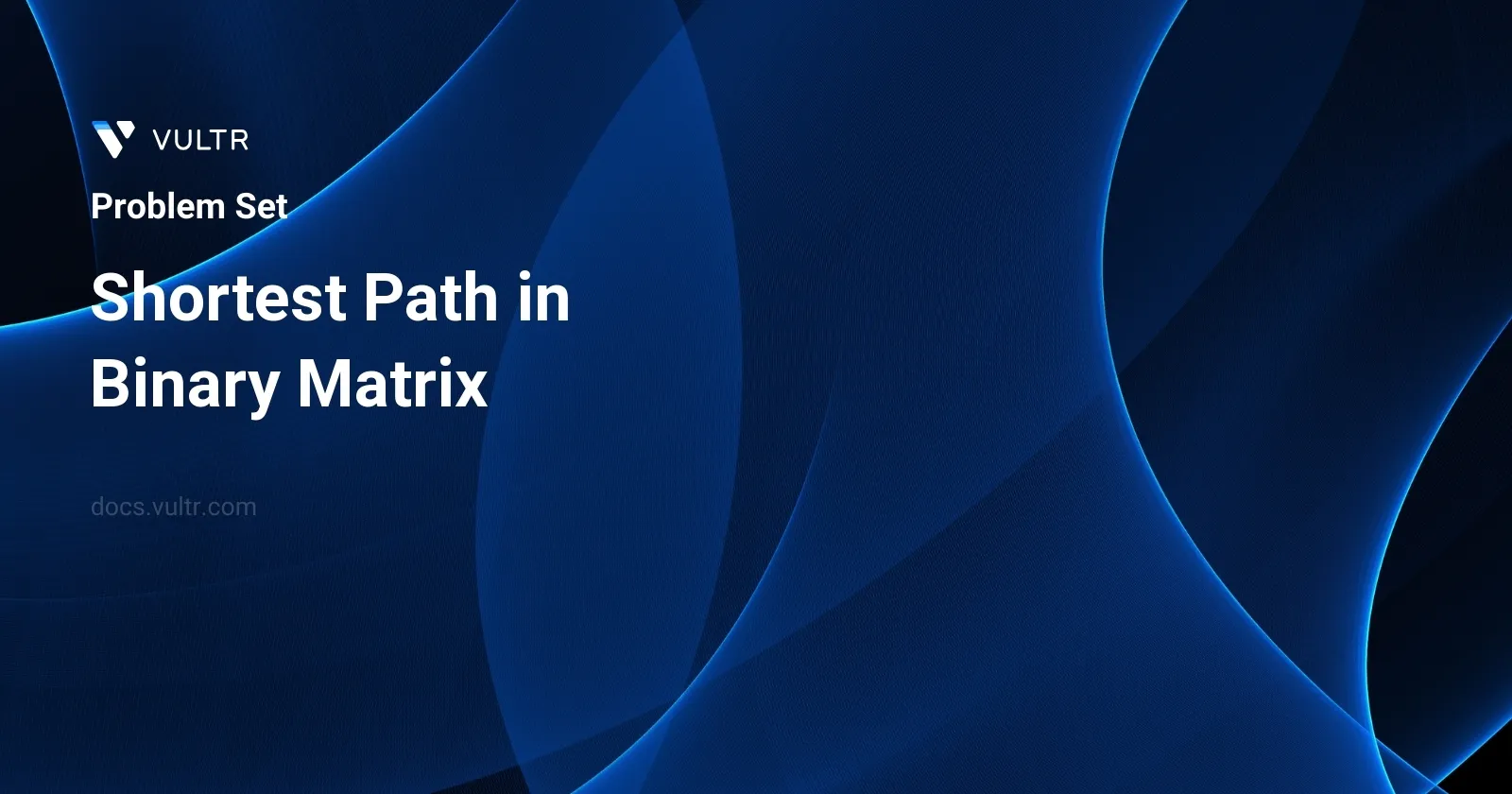 Shortest Path in Binary Matrix header image