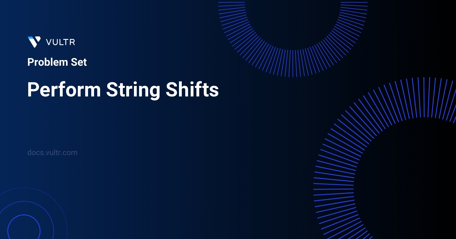 1427. Perform String Shifts - Solutions and Explanation | Vultr Docs