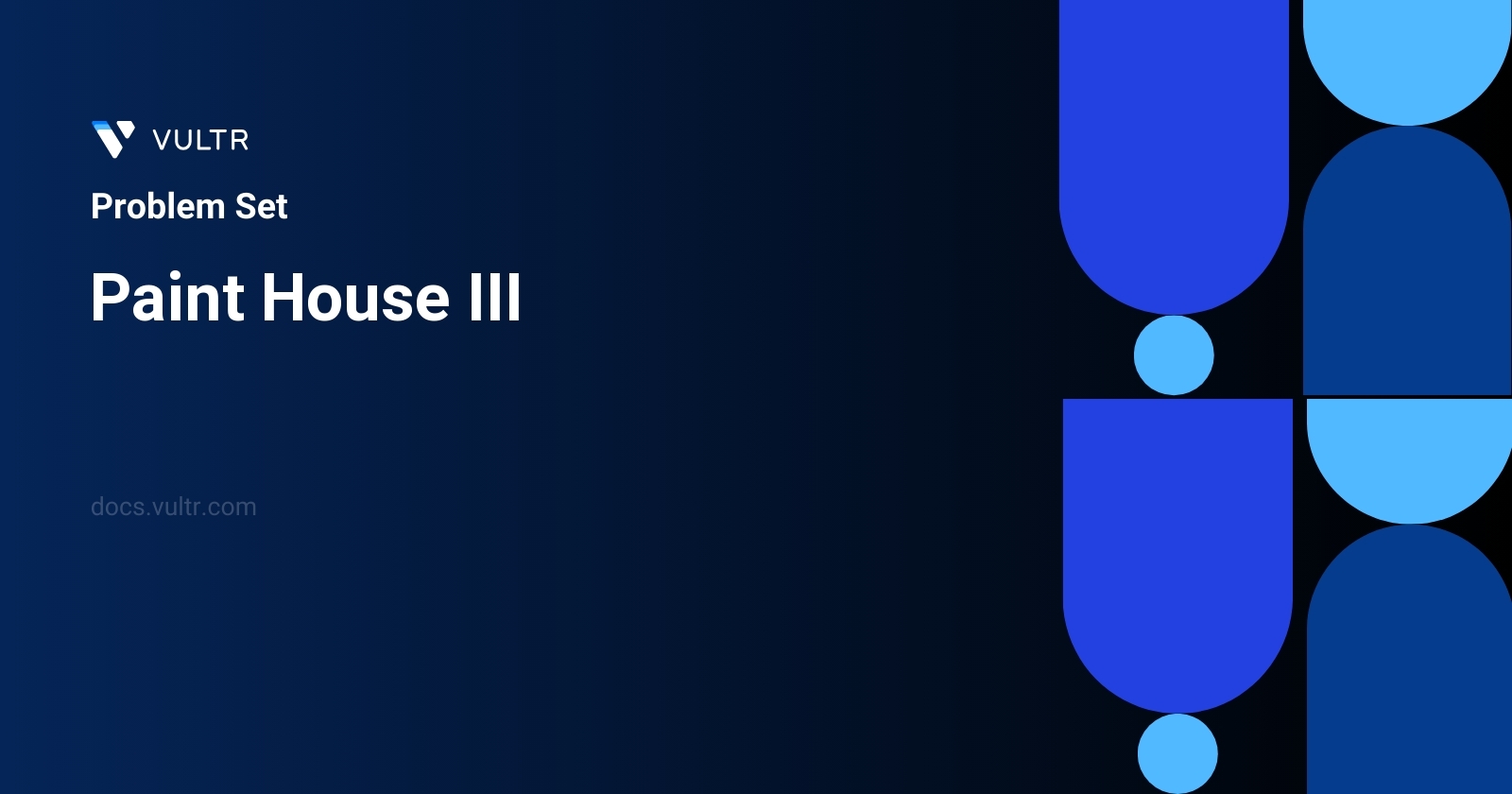 1473. Paint House III - Solutions and Explanation | Vultr Docs
