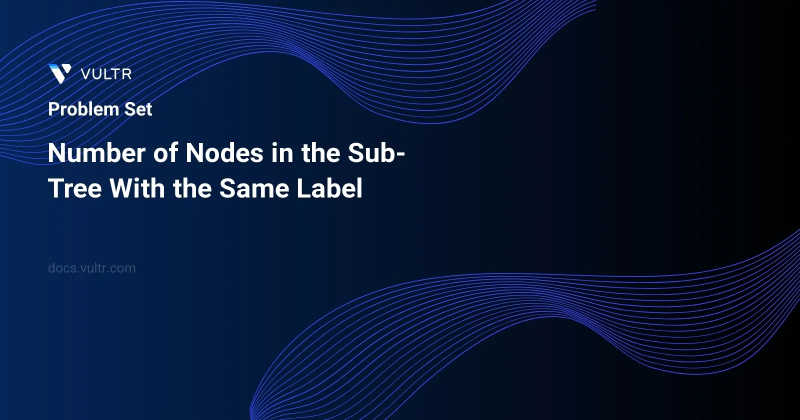 Number of Nodes in the Sub-Tree With the Same Label header image