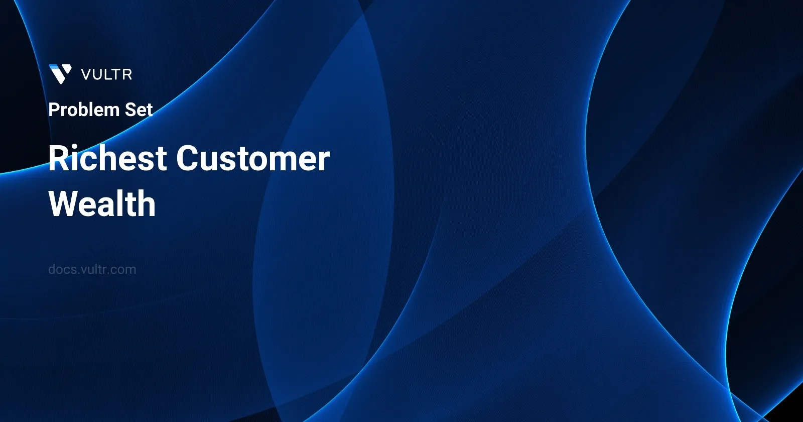 Richest Customer Wealth header image