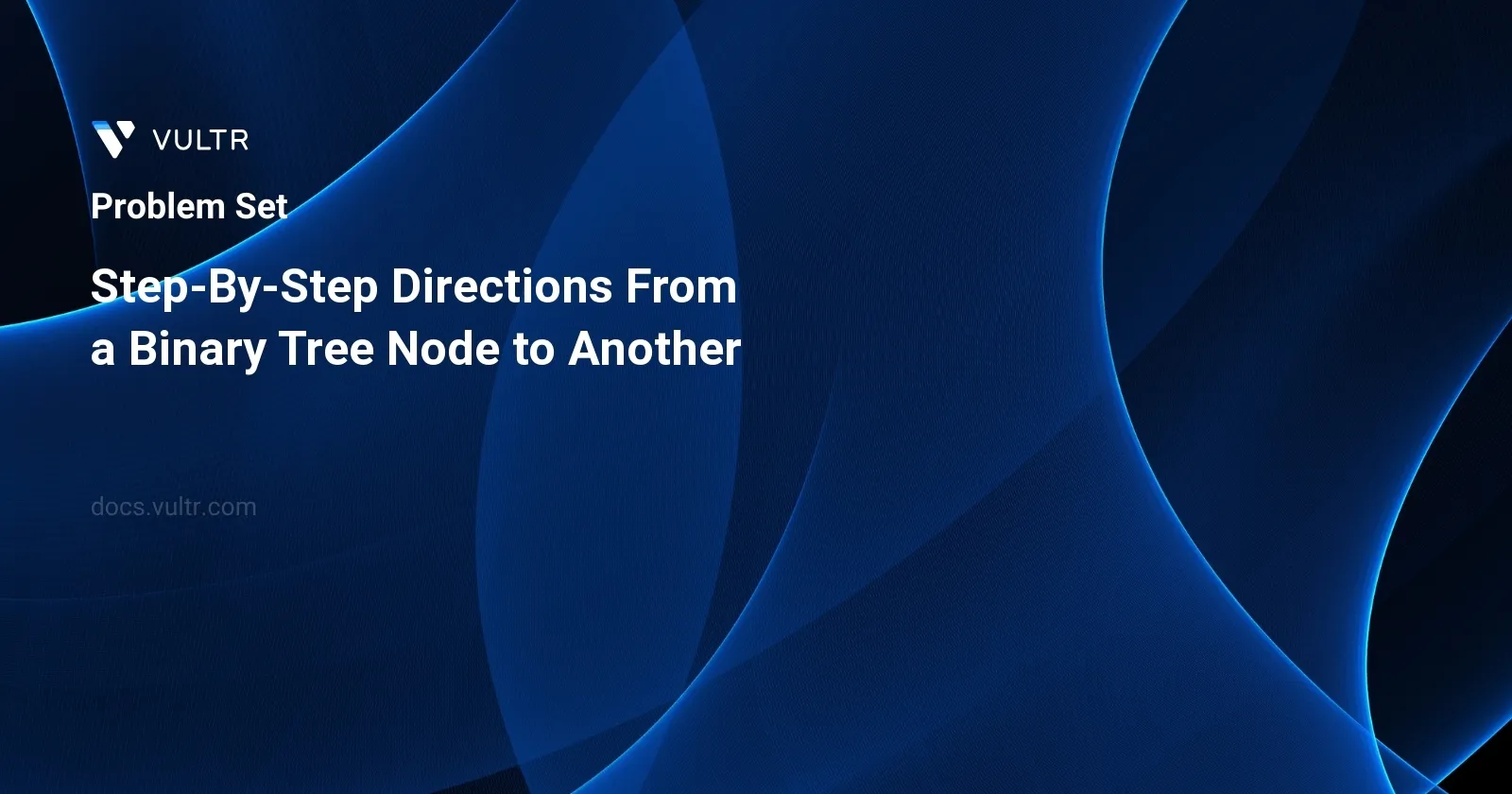 Step-By-Step Directions From a Binary Tree Node to Another header image
