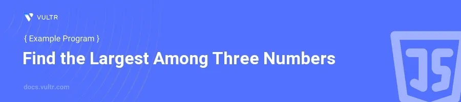 Find the largest among three numbers header image