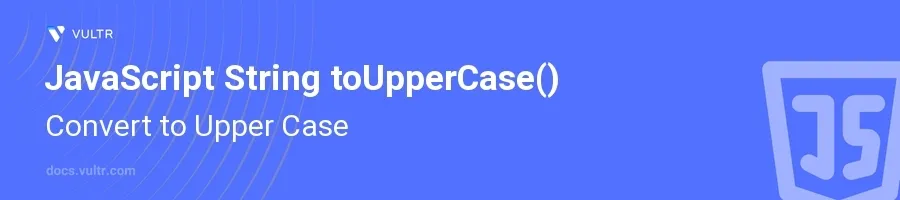 toUpperCase() header image