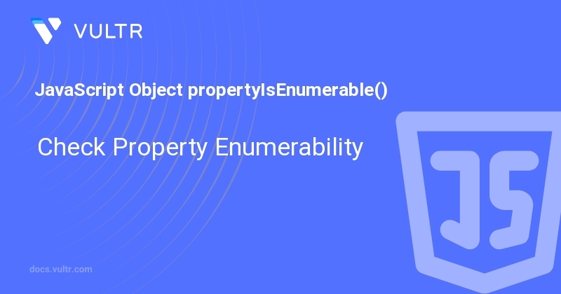 JavaScript Object propertyIsEnumerable() - Check Property Enumerability ...
