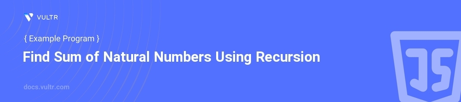 Find sum of natural numbers using recursion header image