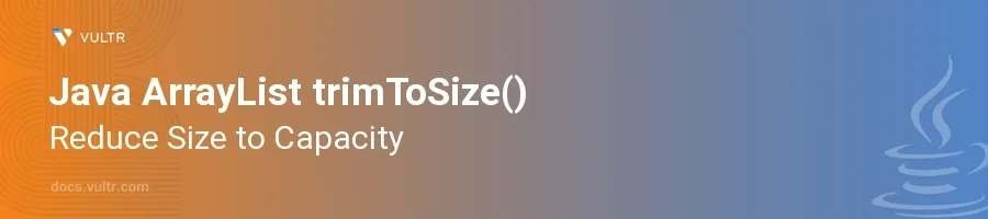 trimToSize() header image