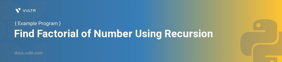 Find factorial of number using recursion header image