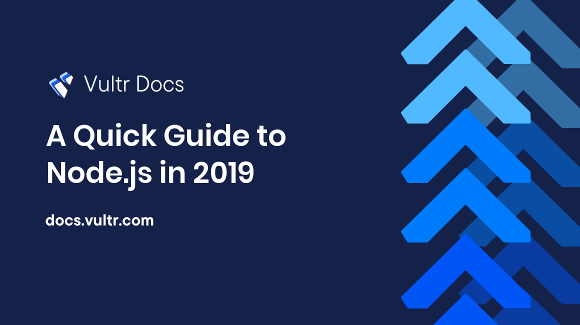 A Quick Guide to Node.js in 2019 header image