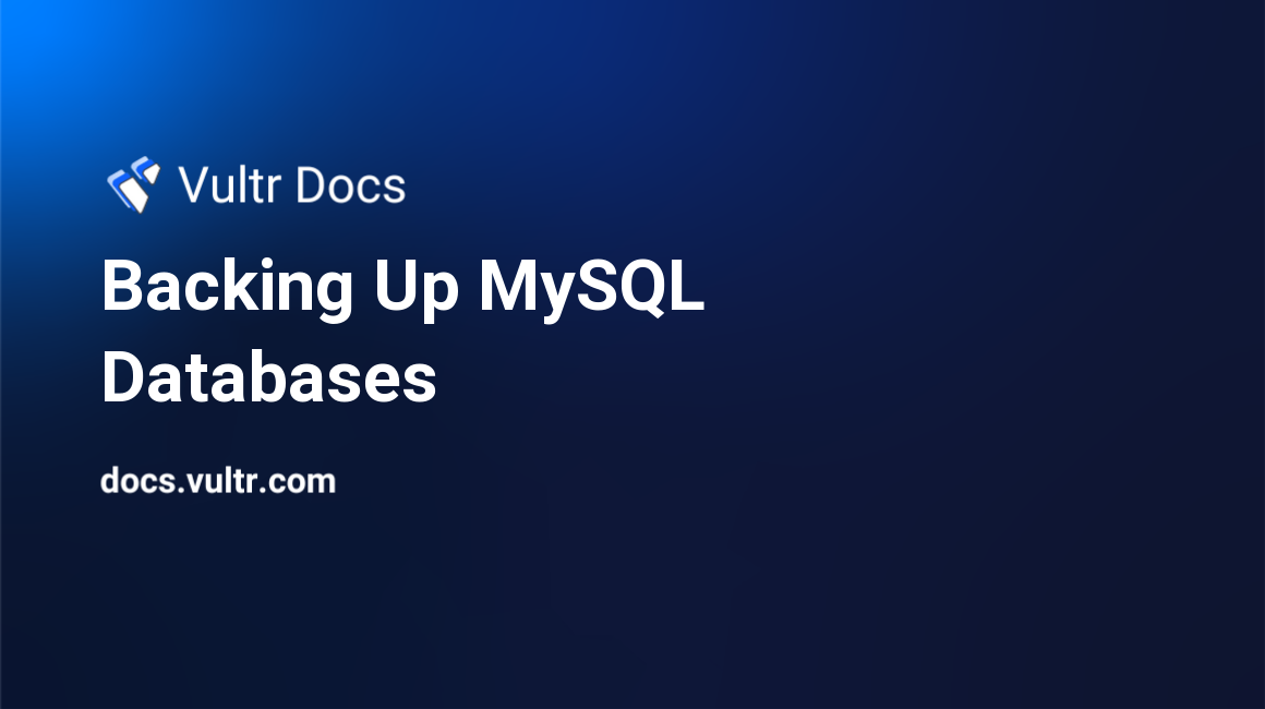 Backing Up MySQL Databases header image