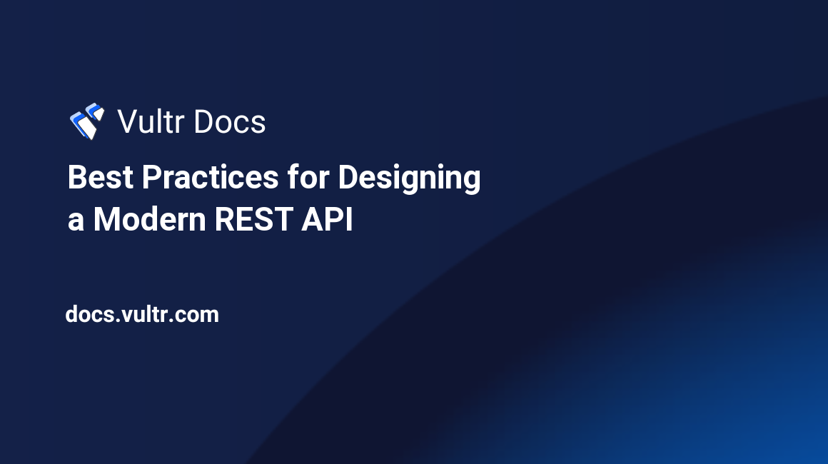 Best Practices for Designing a Modern REST API header image