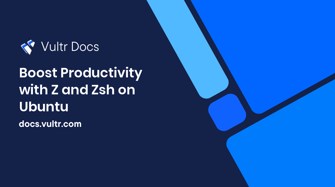 Boost Productivity with Z and Zsh on Ubuntu header image
