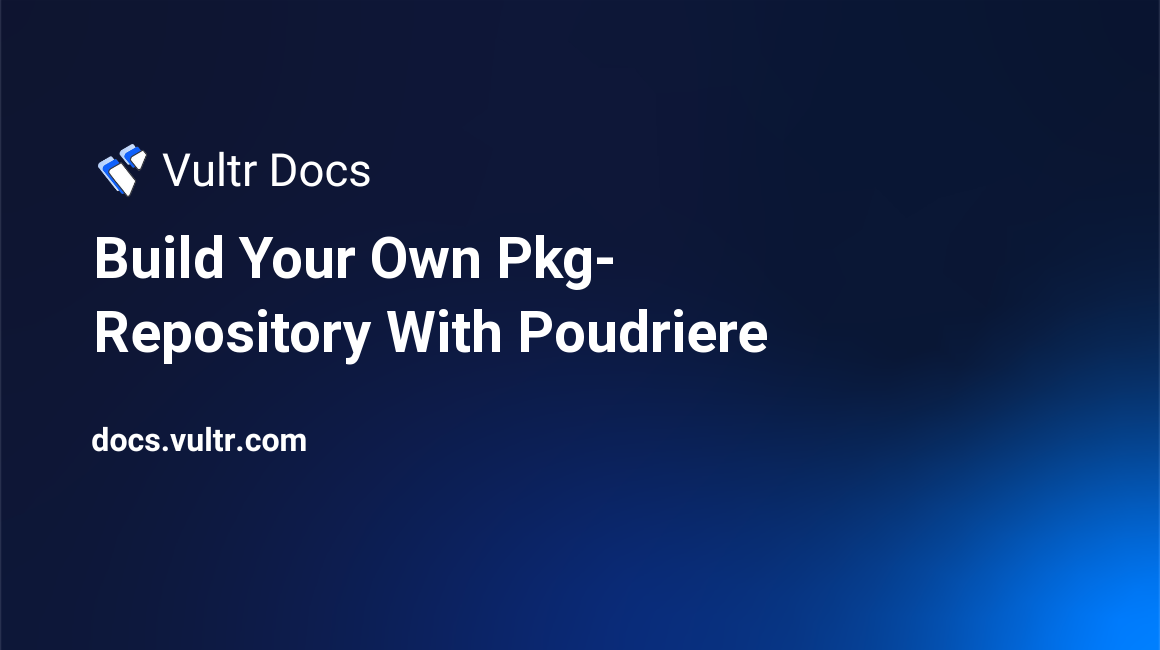 Build Your Own Pkg-Repository With Poudriere header image